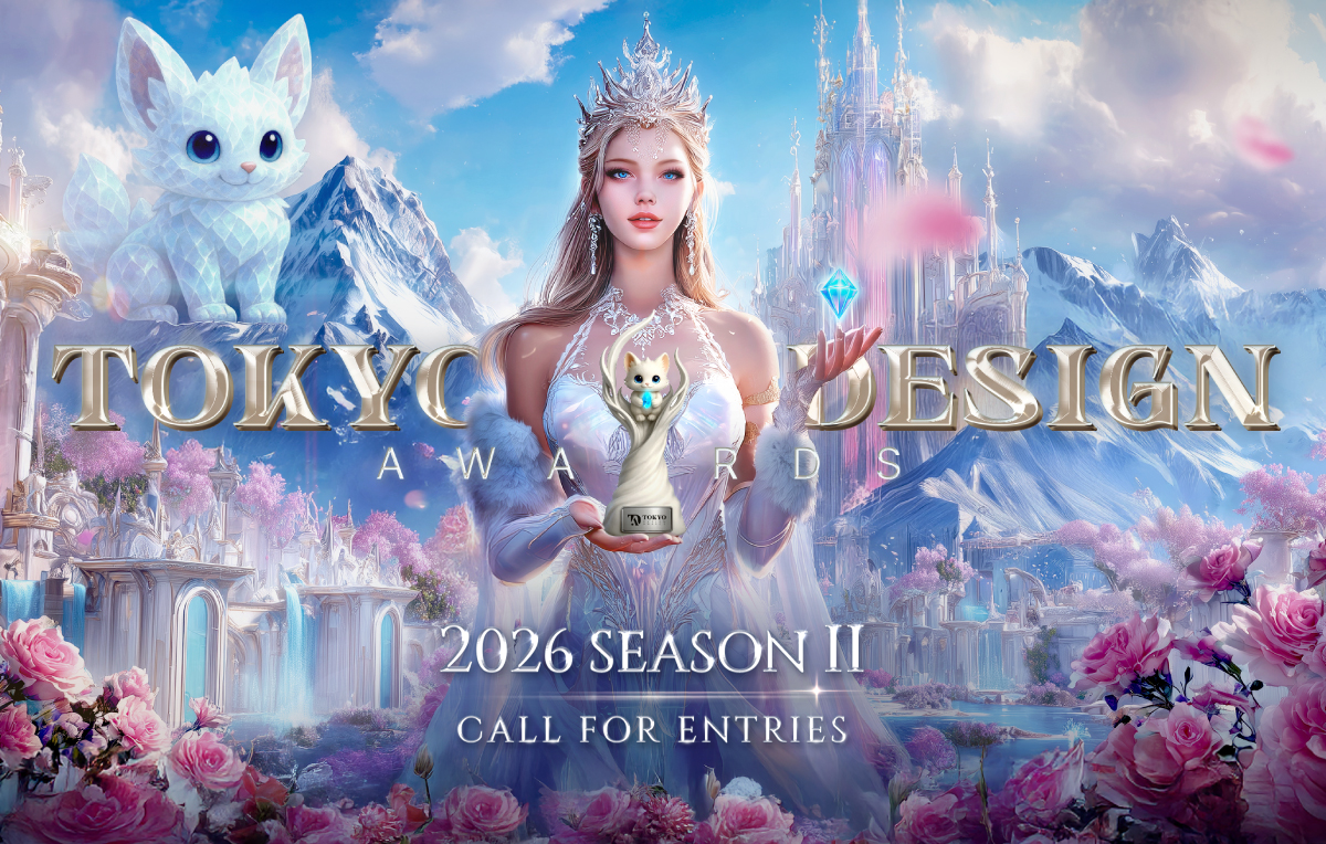 2026 Tokyo Design Awards: Season 2 Calling for Entries Now!